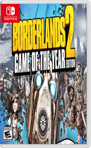 Borderlands 2: Game of the Year Switch NSP XCI poster