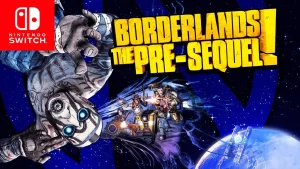 Borderlands: The Pre-Sequel Ultimate Edition Switch NSP XCI poster