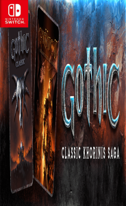 Gothic: Classic Khorinis Saga Switch NSP poster