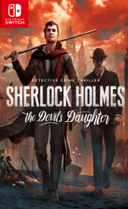 Sherlock Holmes: The Devil’s Daughter Switch NSP poster