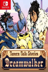 Tavern Talk Stories: Dreamwalker Switch NSP poster