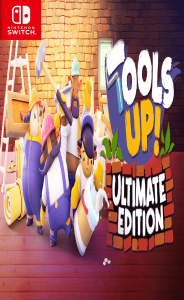 Tools Up! Ultimate Edition Switch NSP poster