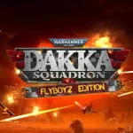 Warhammer 40000: Dakka Squadron FLYBOYZ EDITION Switch NSP poster