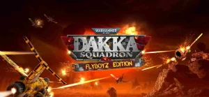 Warhammer 40000: Dakka Squadron FLYBOYZ EDITION Switch NSP poster